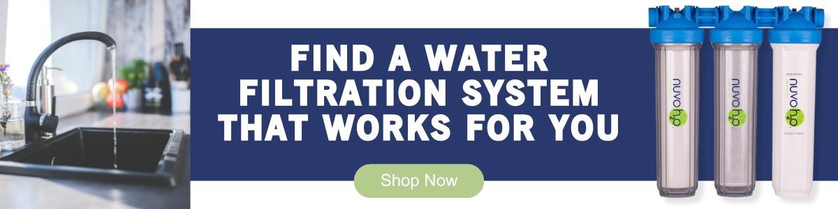 Find a Water Filtration System that Works For YOu